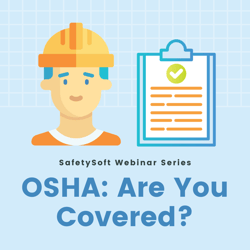 OSHA: Are You Covered?